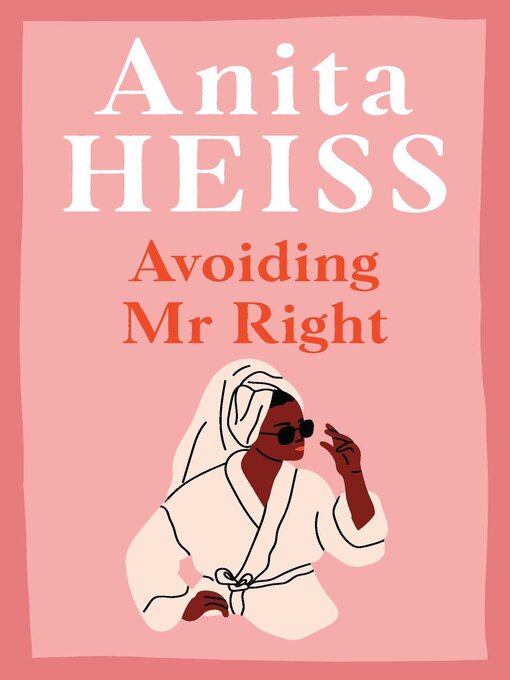 Title details for Avoiding Mr Right by Anita Heiss - Wait list